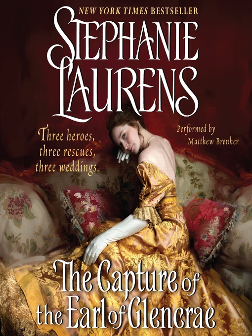 Title details for The Capture of the Earl of Glencrae by Stephanie Laurens - Available
